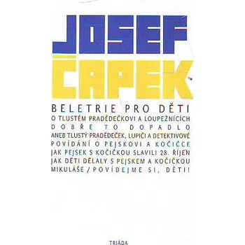 Pohádka Beletrie pro děti - Josef Čapek