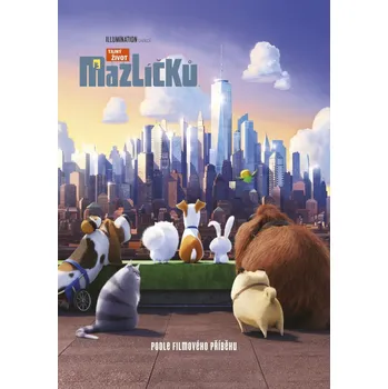 Tajný život mazlíčků - David Lewman Pohádka Tajný život mazlíčků - David Lewman