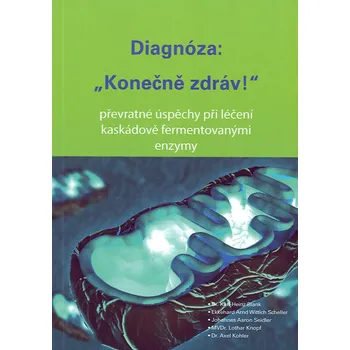 Diagnóza: "Konečně zdráv!" - Dr. Karl-Heinz Blank