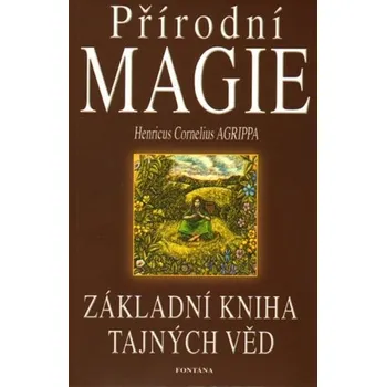 Přírodní magie: Základní kniha tajných…