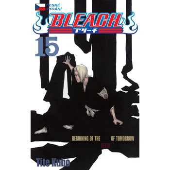 Komiks pro dospělé Bleach 15: Beginning of death tomorrow - Tite Kubo (CS)