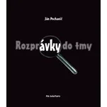 Rozprávky do tmy - Ján Pochanič (SK)