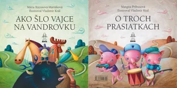 Pohádka Ako šlo vajce na vandrovku/O troch prasiatkach - Mária Rázusová-Martáková, Margita Príbusová