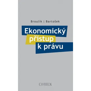 Ekonomický přístup k právu - Mgr. Ing.…
