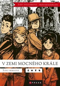 V zemi mocného krále - Judit Berg, Judit Polgár