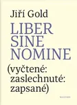 Liber sine nomine - Jiří Gold