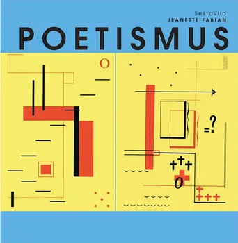 Umění Poetismus - Jeanette Fabian