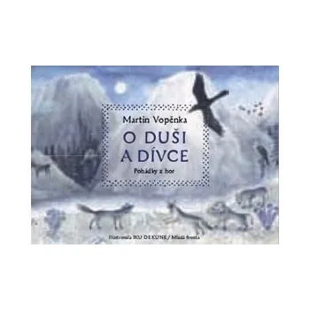 Pohádka O duši a dívce - Martin Vopěnka