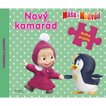 Leporelo Máša a medvěd: Nový kamarád - Egmont