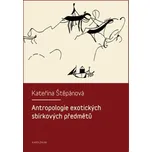 Antropologie exotických sbírkových…