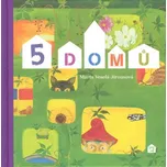 Pět domů - Marta Veselá Jirousová