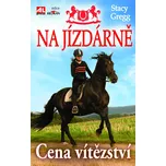 Na jizdárně: Cena vítězství - Stacy…