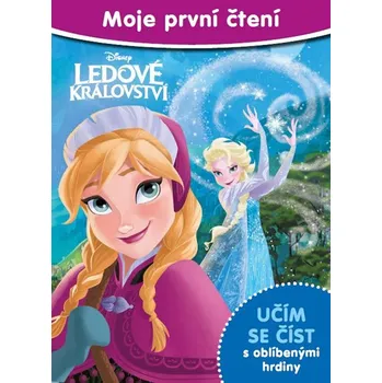 Ledové království: Moje první čtení - Egmont První čtění Ledové království: Moje první čtení - Egmont