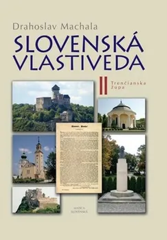 Slovenská vlastiveda II - Drahoslav Machala (SK)