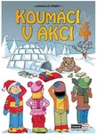 Koumáci v akci 4 - Václav Hašek,…