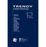 Trendy soudobé diabetologie: Svazek 12…