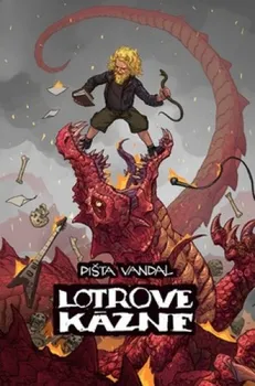 Lotrove kázne - Pišta Vandal Chrappa