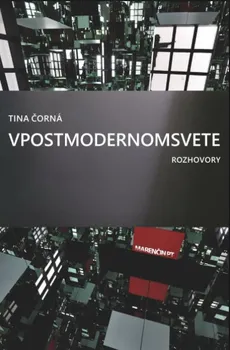 V postmodernom svete - Tina Čorná