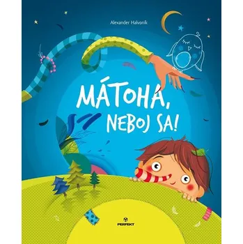 Mátoha, neboj sa! - Alexander Halvoník (SK)