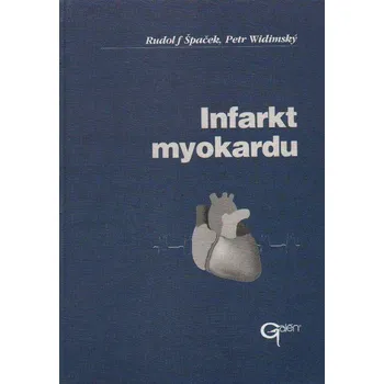 Infarkt myokardu - Petr Widimský,…
