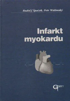 Infarkt myokardu - Petr Widimský, Rudolf Špaček