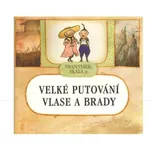 Velké putování Vlase a Brady - František Skála