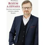 Rozum a odvaha: Jak čelit současným…
