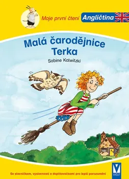 Cizojazyčná kniha Malá čarodějnice Terka: Moje první čtení: Angličtina - Sabine Kalwitzki