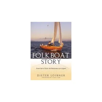 Cizojazyčná kniha Folkboat Story - Loibner, Dieter