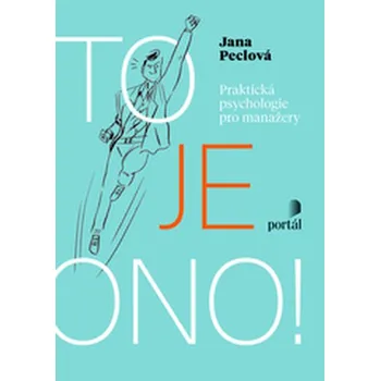 To je ono! - MUDr. Jana Peclová