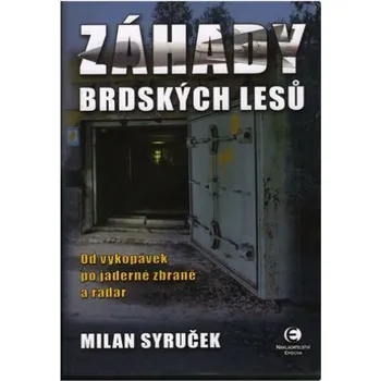 Literární cestopis Záhady brdských lesů - Milan Syruček
