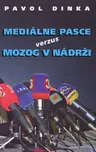 Mediálne pasce verzus mozog v nádrži -…