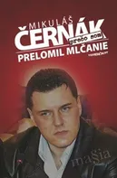 Prečo som prelomil mlčanie - Mikuláš Černák (SK)