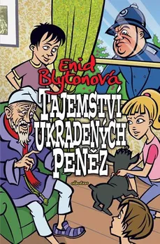 Tajemství ukradených peněz - Enid Blytonová