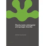 Amerika: Čítanka textů z ekologické…