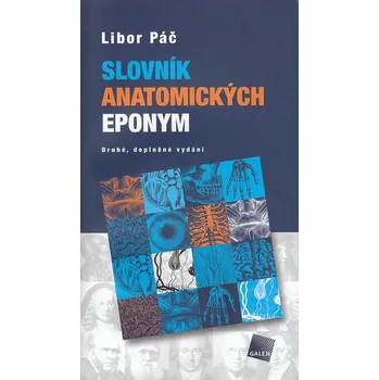 Slovník anatomických eponym - Libor Páč
