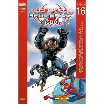 Ultimate Spider-Man a spol. 16 - Brian Michael Bendis, Ron Zimmerman, Bill Jemas, Mark Millar