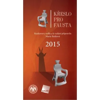 Křeslo pro Fausta 2015 - Marie Retková
