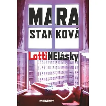 LottiNElásky - Mara Stanková