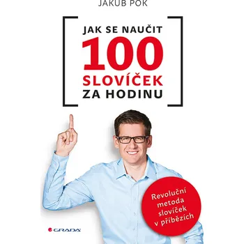 Osobní rozvoj Jak se naučit 100 slovíček za hodinu - Jakub Pok (2017, brožovaná)