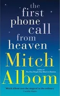 The First Phone Call from Heaven - Mitch Albom (EN)
