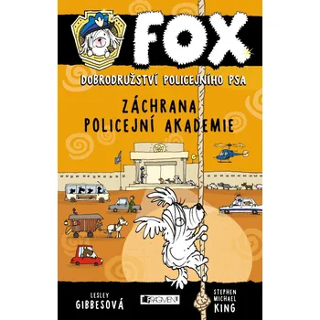 FOX: Záchrana policejní akademie - Lesley Gibbes FOX: Záchrana policejní akademie - Lesley Gibbes