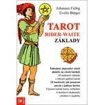 Tarot Rider-Waite: Základy - Evelin Bürgerová, Johannes Fiebag