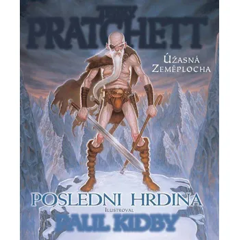 Poslední hrdina - Terry Pratchett