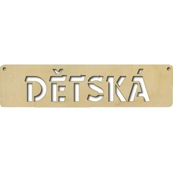 Domovní cedule Pelisport Dřevěná Cedulka s vyřezaným textem Dětská
