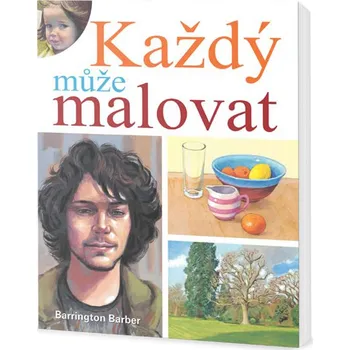 Umění Každý může malovat - Barrington Barber