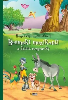 Pohádka Rozprávky o zvieratkách Brémski muzikanty - Fonibook (SK)