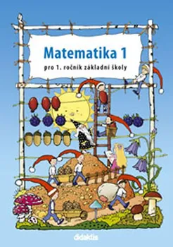 Matematika 1/1: prac. učebnice pro 1. ročník ZŠ - P. Tarábek a další