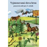 Vyjmenovaná slova hrou: Pracovní sešit…