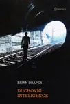 Duchovní inteligence - Brian Draper